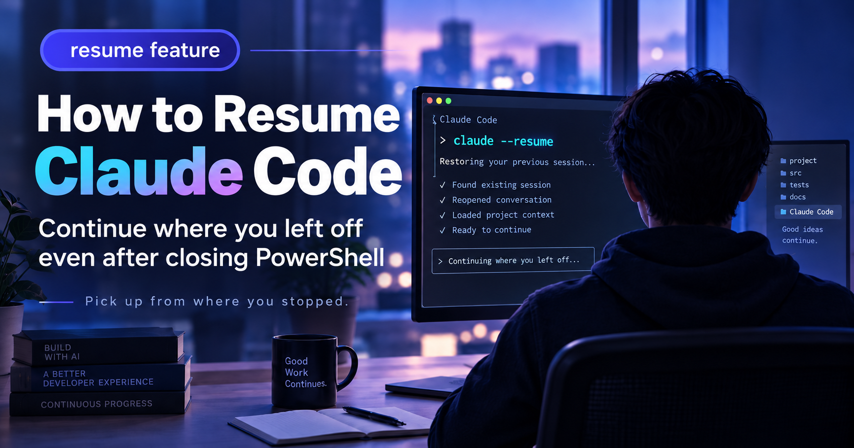 How to Resume Claude Code After Closing PowerShell or Losing Your Session
